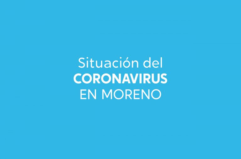 Coronavirus en Moreno: Reporte oficial