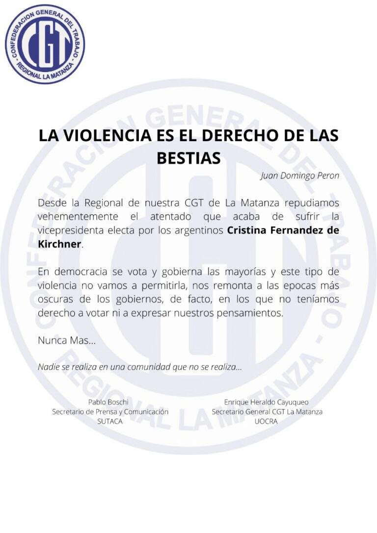La CGT de La Matanza repudió el atentado a Cristina Kirchner 