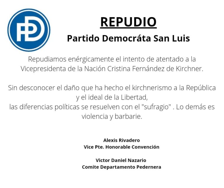 Atentado a Cristina Kirchner: El Partido Demócrata San Luis se sumó al repudio
