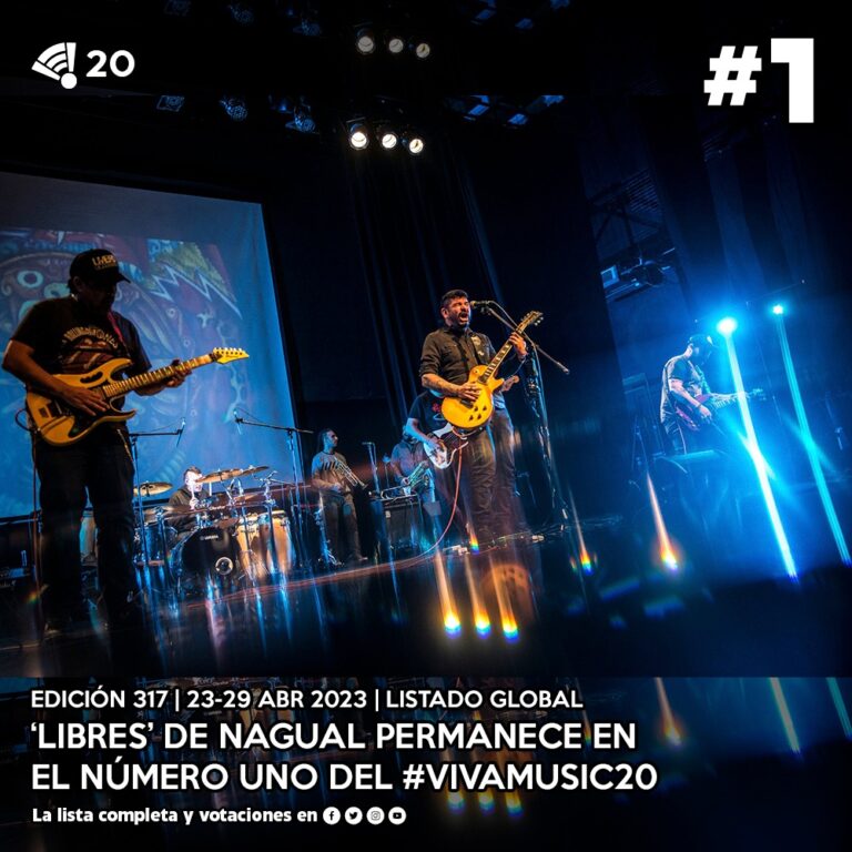 “Libres” de Nagual permanece en el puesto uno del Viva Music 20