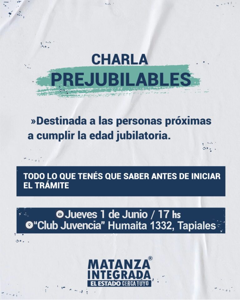 Tapiales: “Charla Pre Jubilables” en el club Juvencia