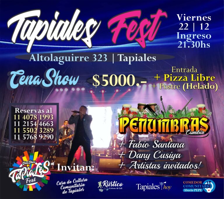 Tapiales Fest: La Casa de Cultura cerrará el año con una cena show